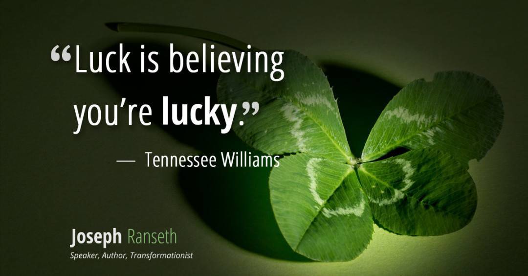 The difference between being lucky and living a magical life Joseph