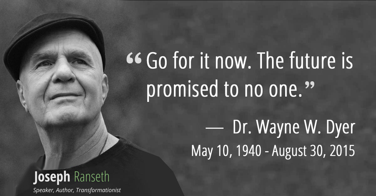 12 Transformational Quotes to Honour the Legacy of Dr. Wayne W. Dyer ...